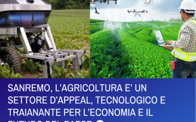 FESTIVAL DI SANREMO – L’AGRICOLTURA E’ UN SETTORE D’APPEAL, TECNOLOGICO E TRAIANANTE PER L’ECONOMIA E IL FUTURO DEL PAESE