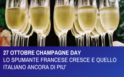 27 OTTOBRE: CHAMPAGNE DAY